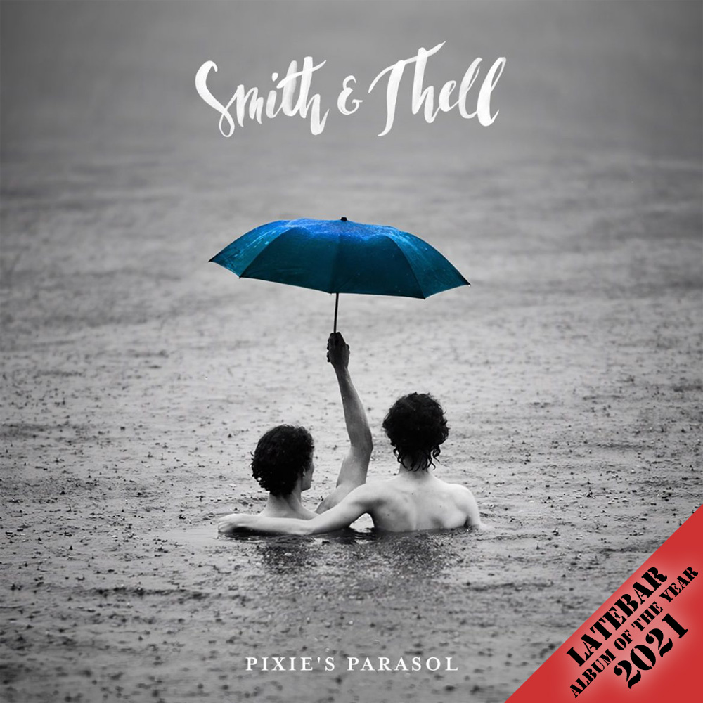 Smith & Thell - Pixie's Parasol | Album of the Year 2021